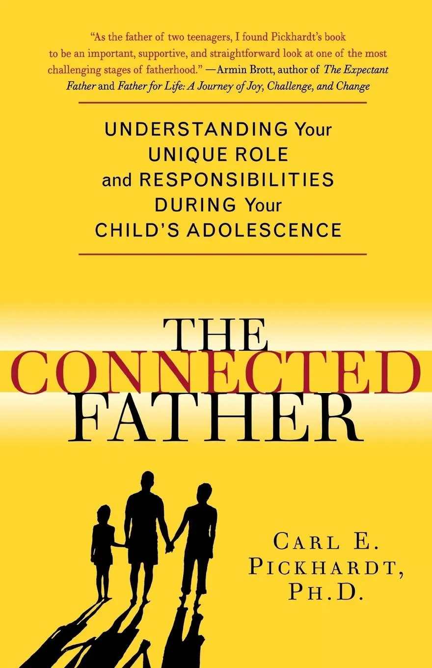Cover: 9781403979049 | Connected Father | Carl Pickhardt | Taschenbuch | Englisch | 2007