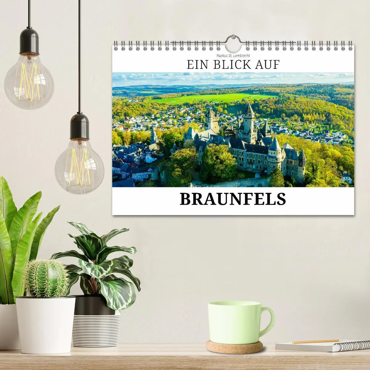Bild: 9783457549049 | Ein Blick auf Braunfels (Wandkalender 2026 DIN A4 quer), CALVENDO...