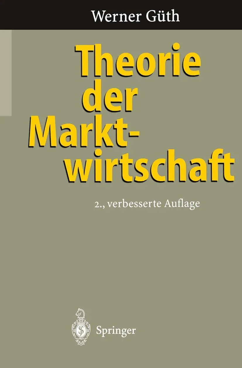 Cover: 9783540609049 | Theorie der Marktwirtschaft | Werner Güth | Taschenbuch | xii | 1996