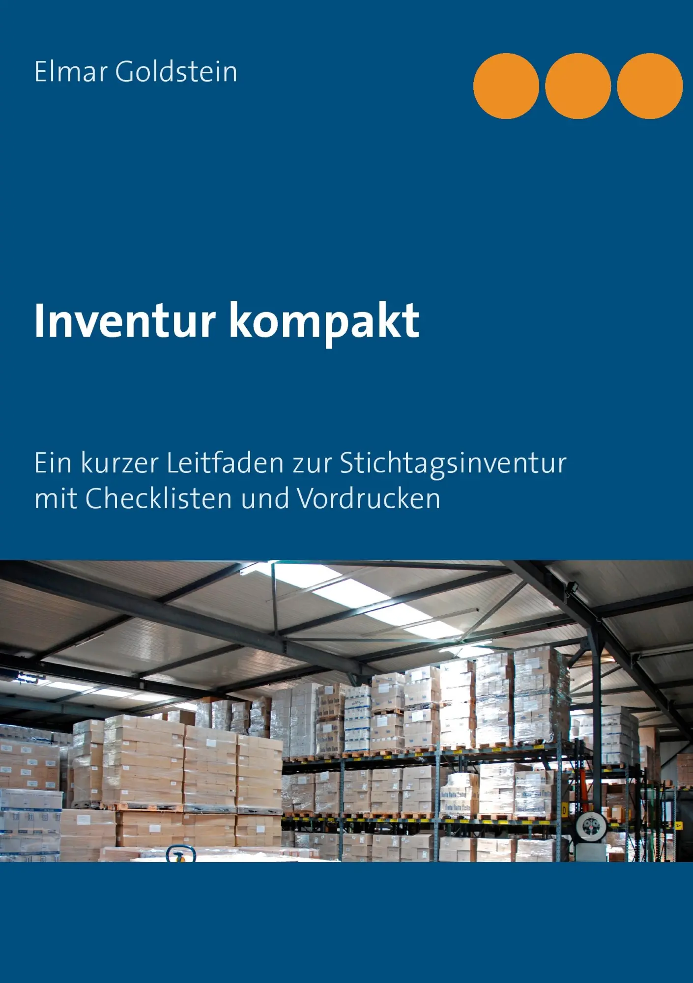 Cover: 9783941729049 | Inventur kompakt | Elmar Goldstein | Taschenbuch | 88 S. | Deutsch