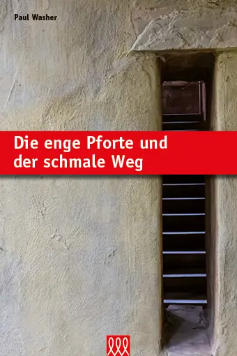Cover: 9783944799049 | Die enge Pforte und der schmale Weg | Paul Washer | Buch | Buch