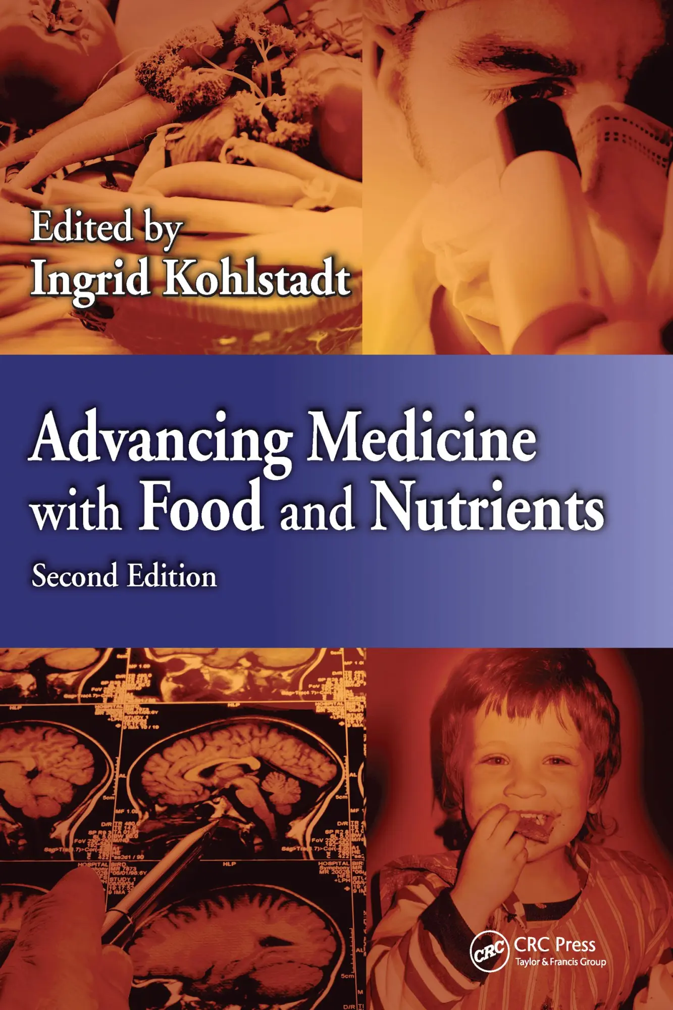 Cover: 9781032099149 | Advancing Medicine with Food and Nutrients | Ingrid Kohlstadt | Buch