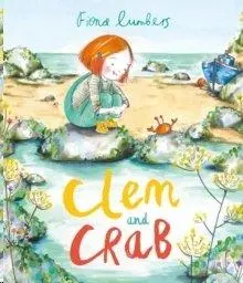 Cover: 9781783449149 | Clem and Crab | Fiona Lumbers | Taschenbuch | Kartoniert / Broschiert