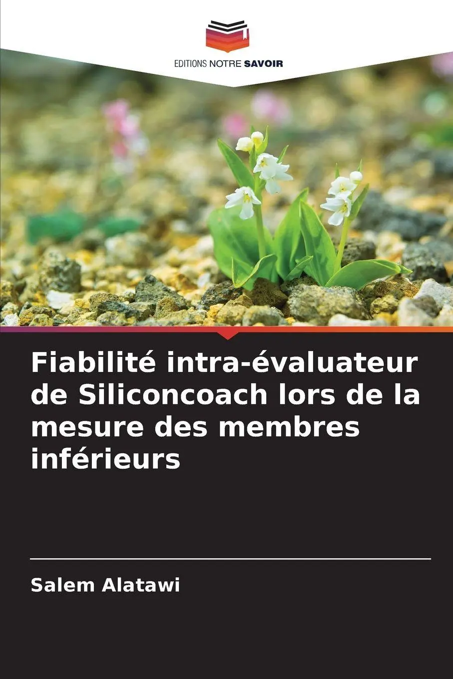 Cover: 9786209289149 | Fiabilité intra-évaluateur de Siliconcoach lors de la mesure des...