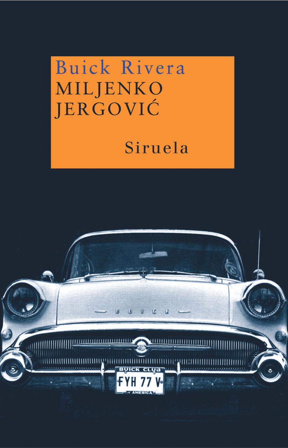 Buick Rivera  Miljenko Jergovic  Taschenbuch  Spanisch  2005 - Jergovic, Miljenko
