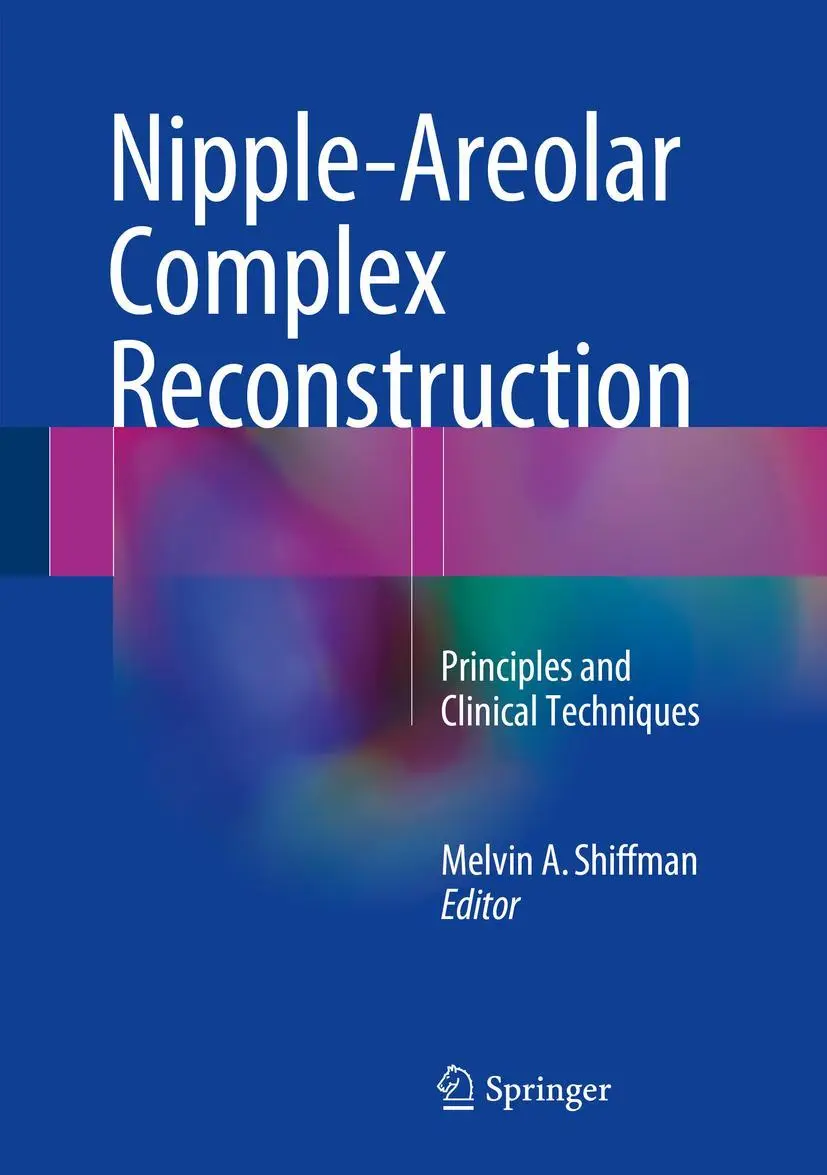 Cover: 9783319609249 | Nipple-Areolar Complex Reconstruction | Melvin A. Shiffman | Buch | xv