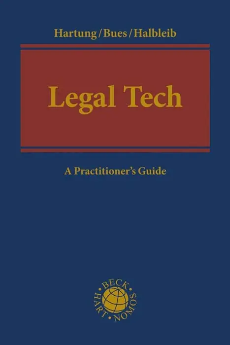 Cover: 9783406729249 | Legal Tech | How Technology is Changing the Legal World | Hartung