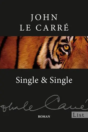 Cover: 9783548609249 | Single &amp; Single | Roman | John Le Carré | Taschenbuch | 432 S. | 2010
