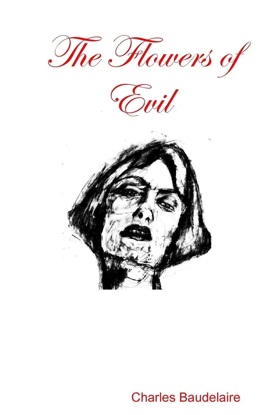 Cover: 9781387809349 | The Flowers of Evil | Charles Baudelaire | Taschenbuch | Englisch
