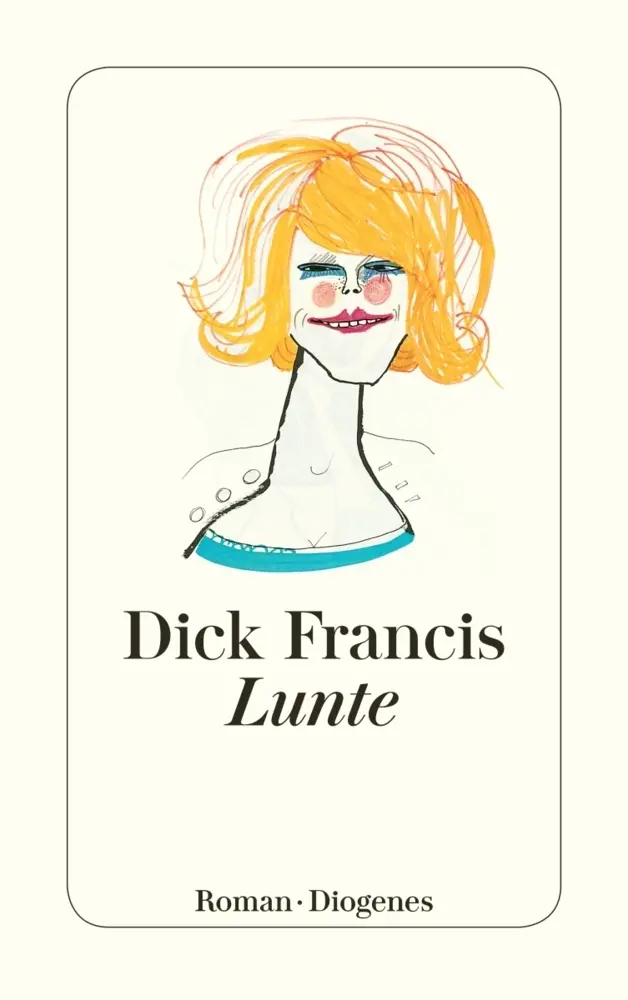 Cover: 9783257229349 | Lunte | Roman | Dick Francis | Taschenbuch | 352 S. | Deutsch | 1997