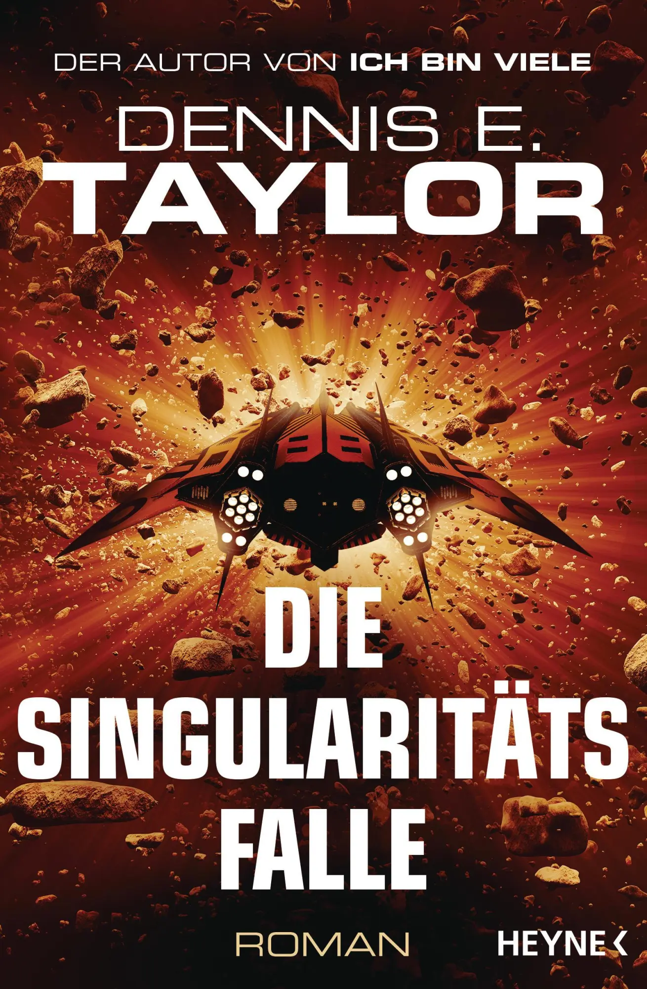 Cover: 9783453319349 | Die Singularitätsfalle | Roman | Dennis E. Taylor | Taschenbuch | 2020