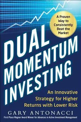 Cover: 9780071849449 | Dual Momentum Investing | Gary Antonacci | Buch | Gebunden | Englisch