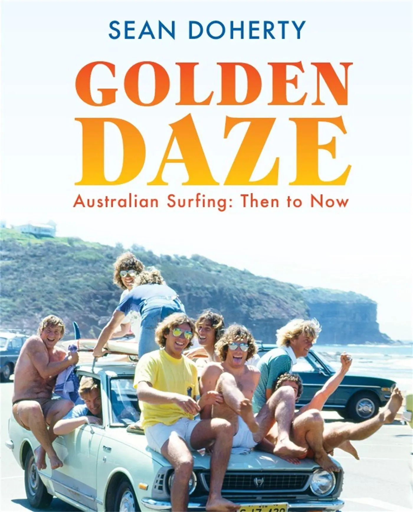 Cover: 9780733639449 | Golden Daze | Sean Doherty | Buch | Gebunden | Englisch | 2021