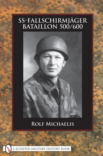Cover: 9780764329449 | Ss-Fallschirmjäger-Bataillon 500/600 | Rolf Michaelis | Buch | 2008