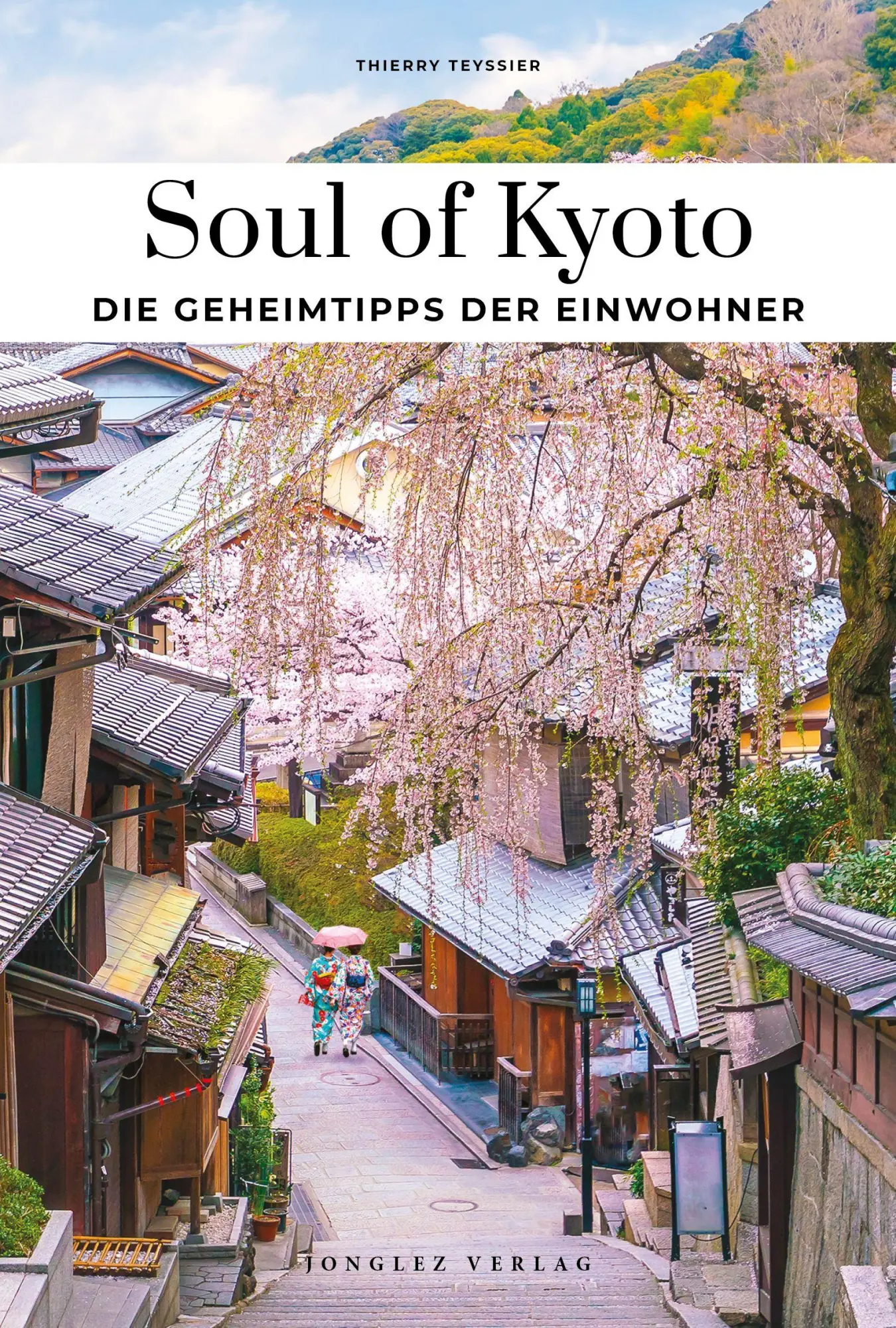 Cover: 9782361959449 | Soul of Kyoto Einzigartige Erlebnisse | Thierry Teyssier | Taschenbuch