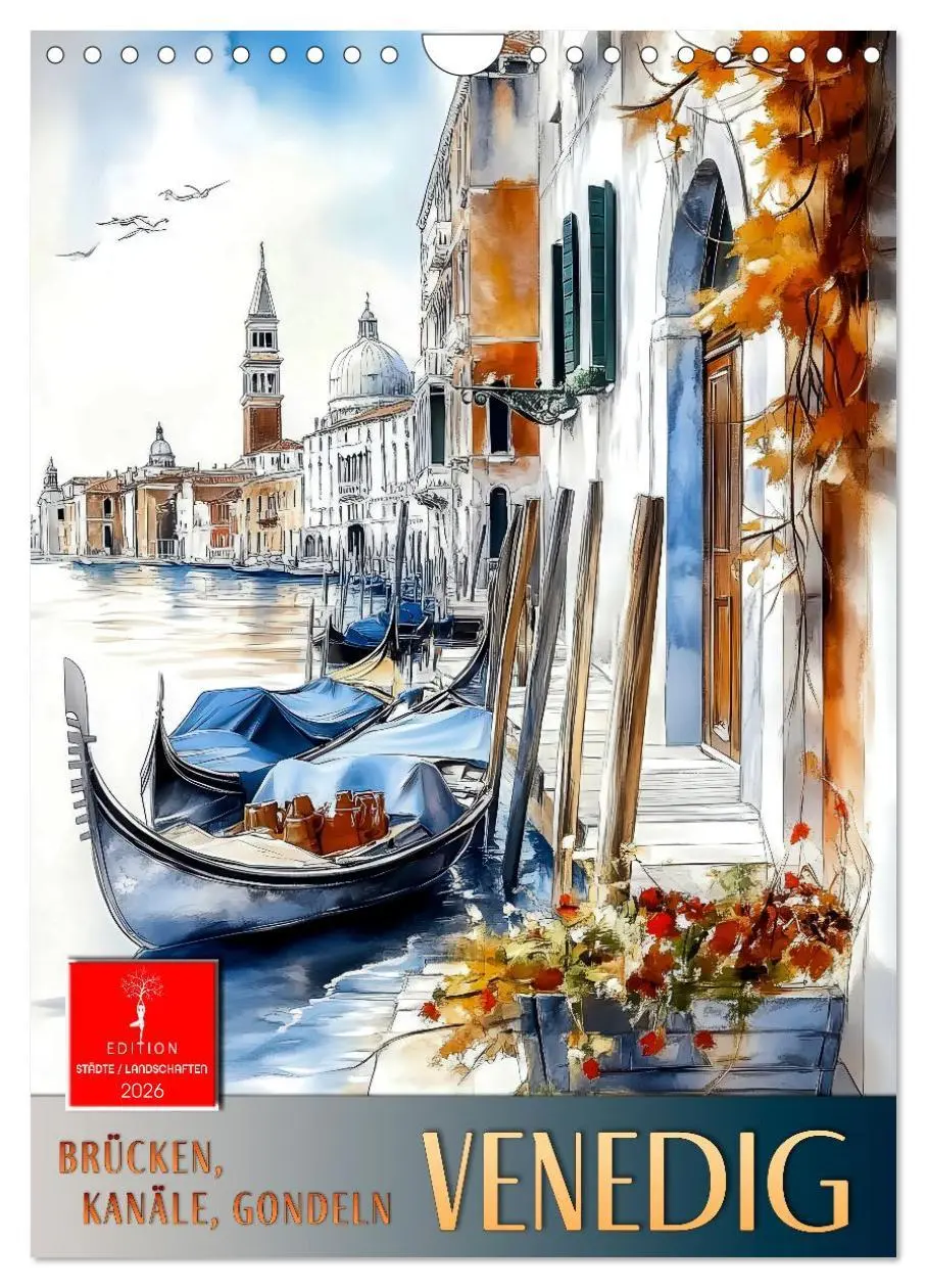 Cover: 9783457299449 | Venedig - Brücken, Kanäle, Gondeln (Wandkalender 2026 DIN A4 hoch),...