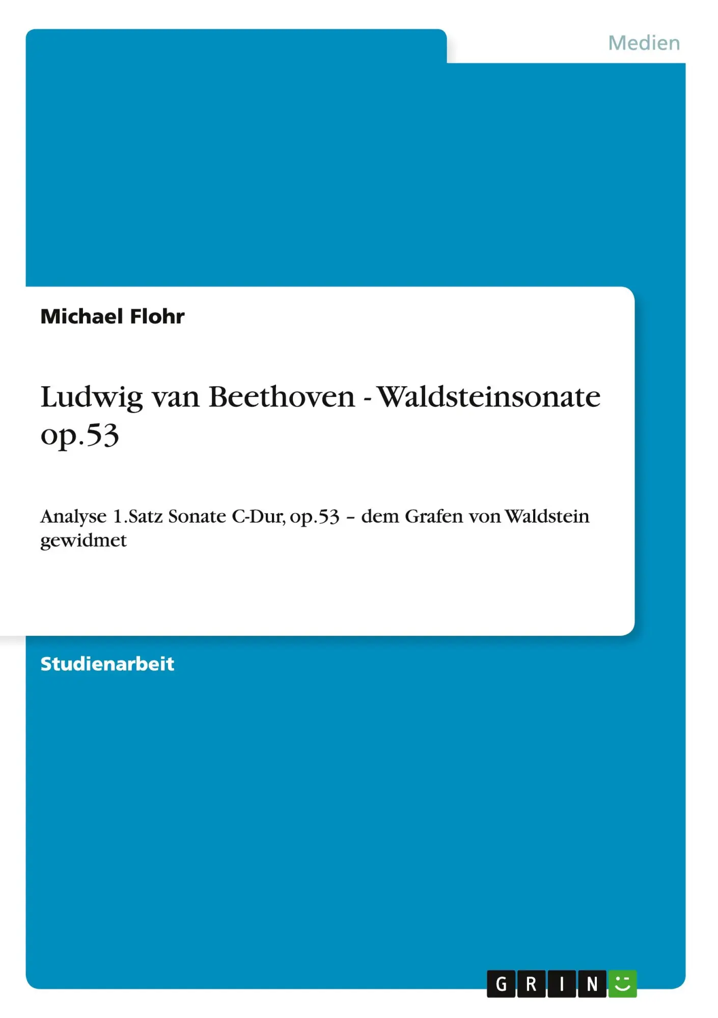 Cover: 9783640419449 | Ludwig van Beethoven - Waldsteinsonate op.53 | Michael Flohr | Buch