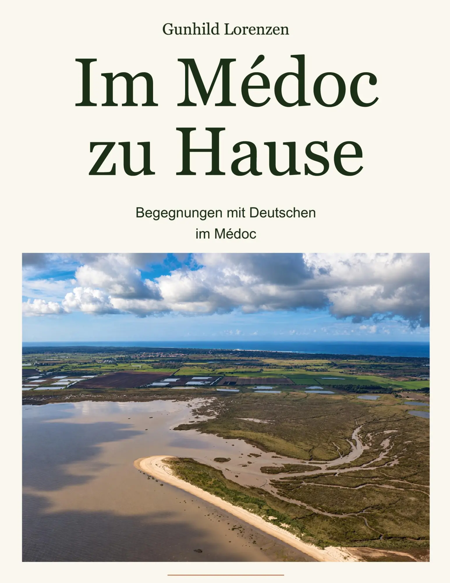Cover: 9783696719449 | Im Médoc zu Hause | Begegnungen mit Deutschen im Médoc | Lorenzen