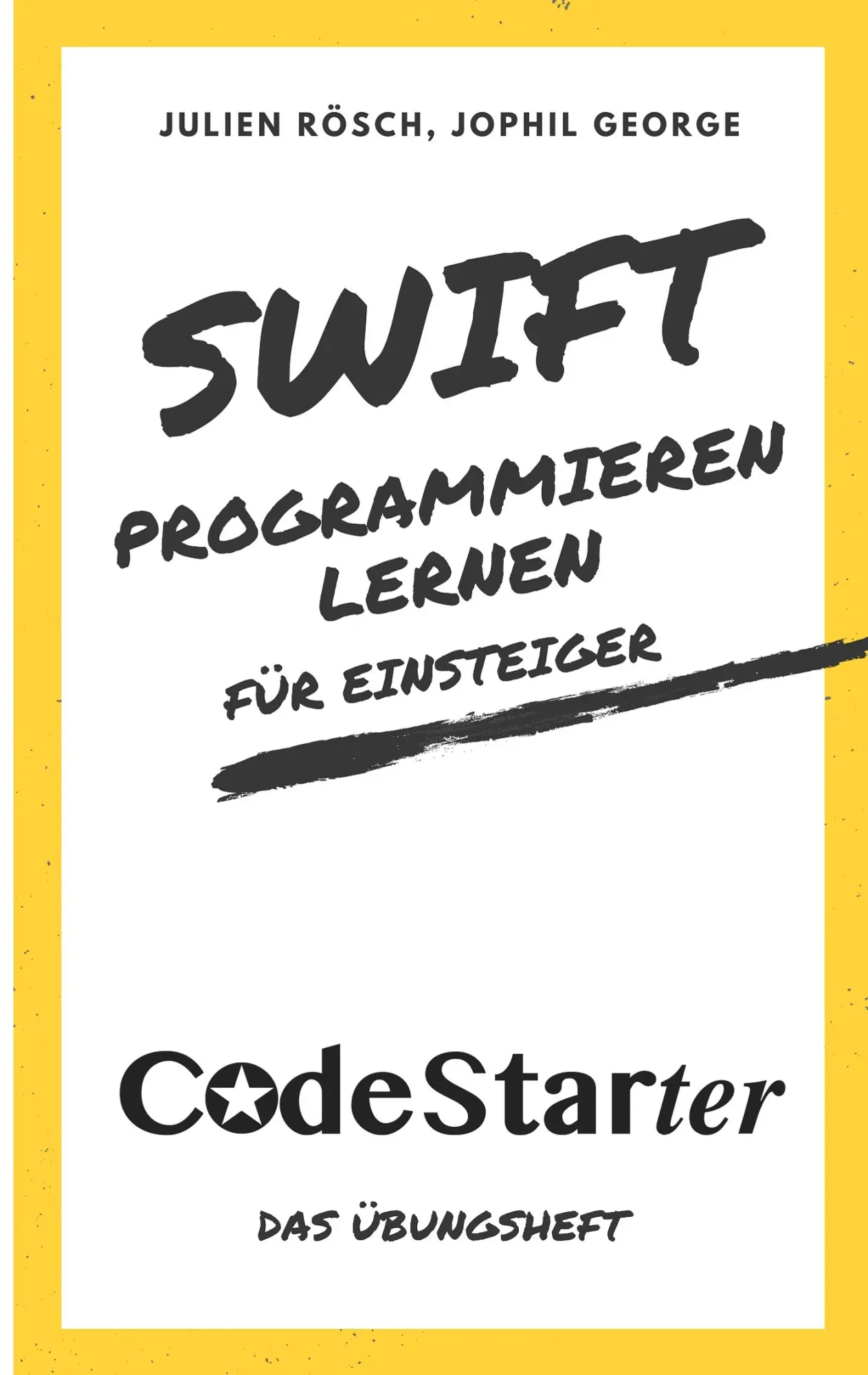 Cover: 9783752839449 | Swift programmieren lernen für Einsteiger | Das Übungsheft | Buch
