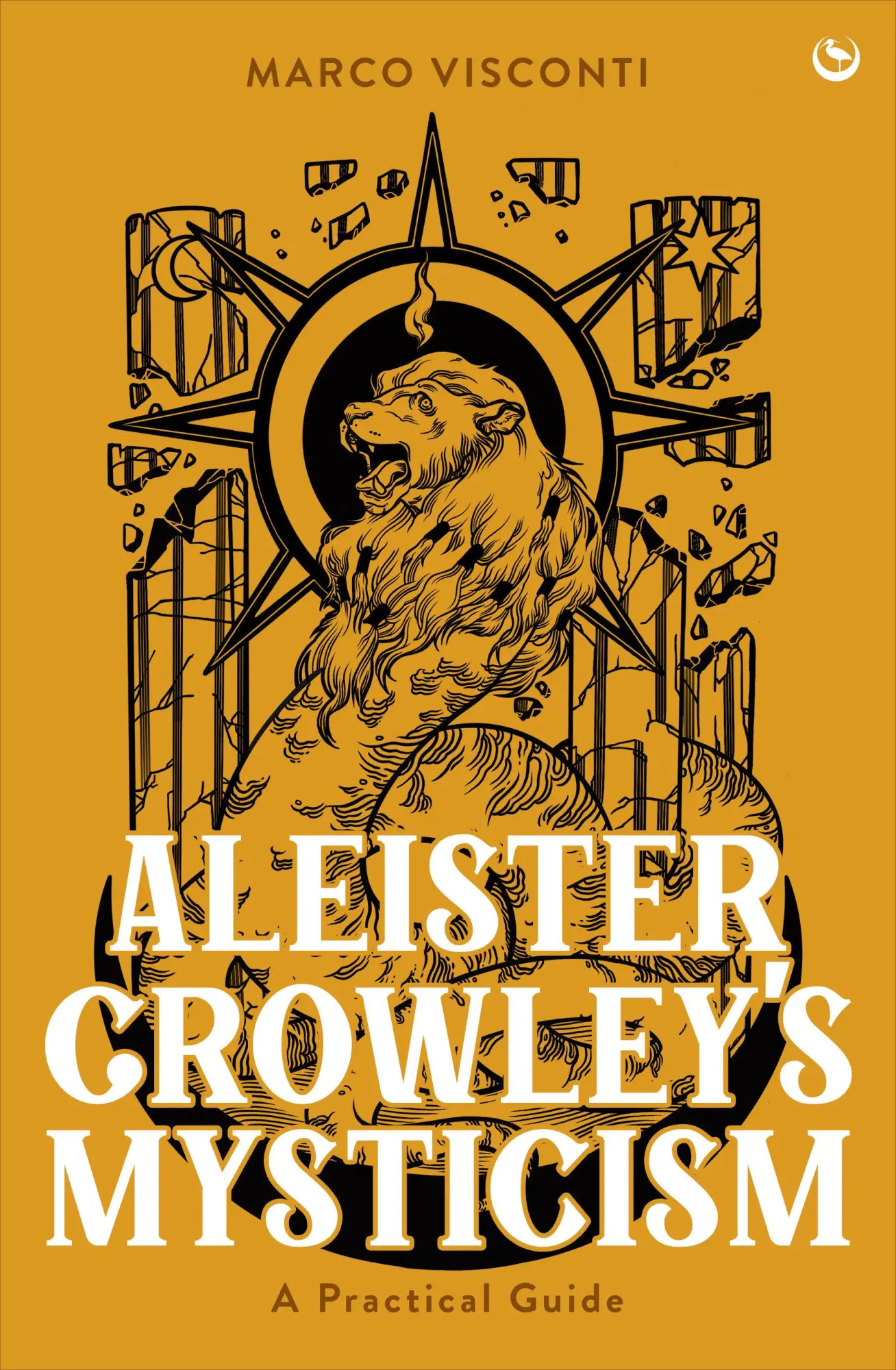 Cover: 9781786789549 | Aleister Crowley's Mysticism | A Practical Guide | Marco Visconti