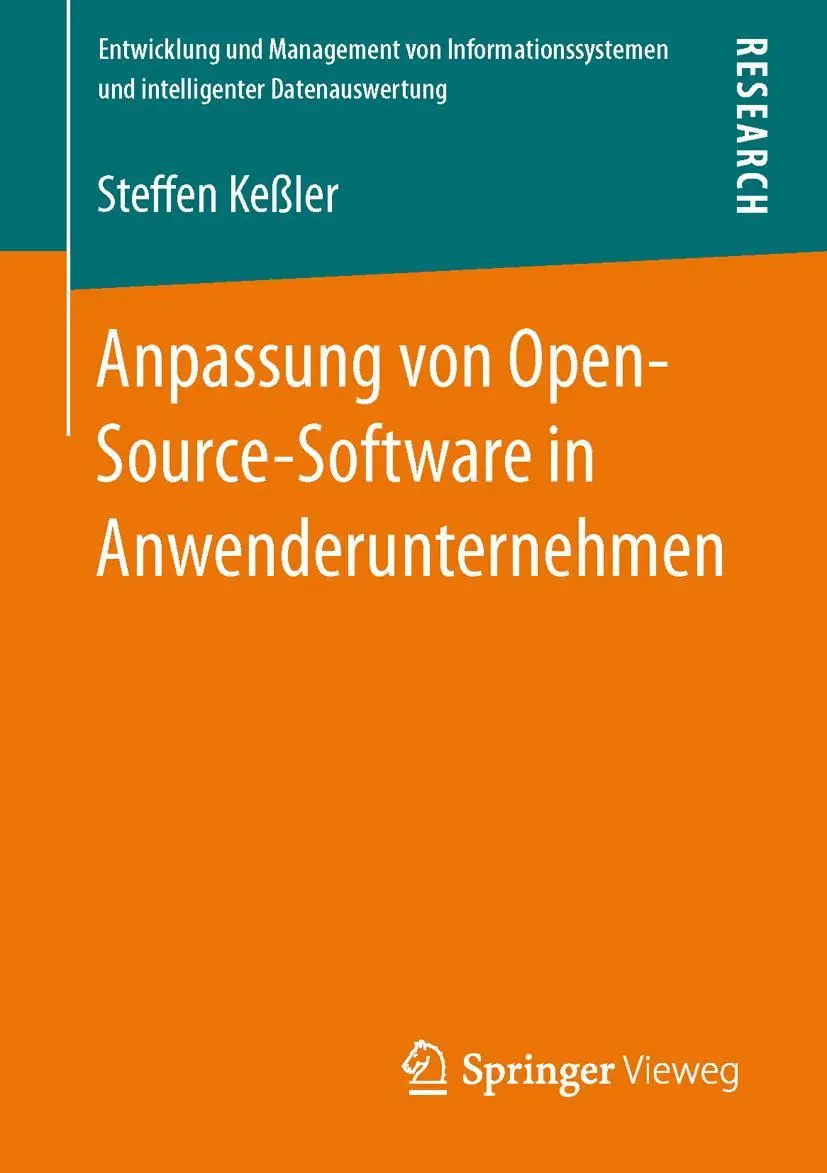 Cover: 9783658019549 | Anpassung von Open-Source-Software in Anwenderunternehmen | Keßler