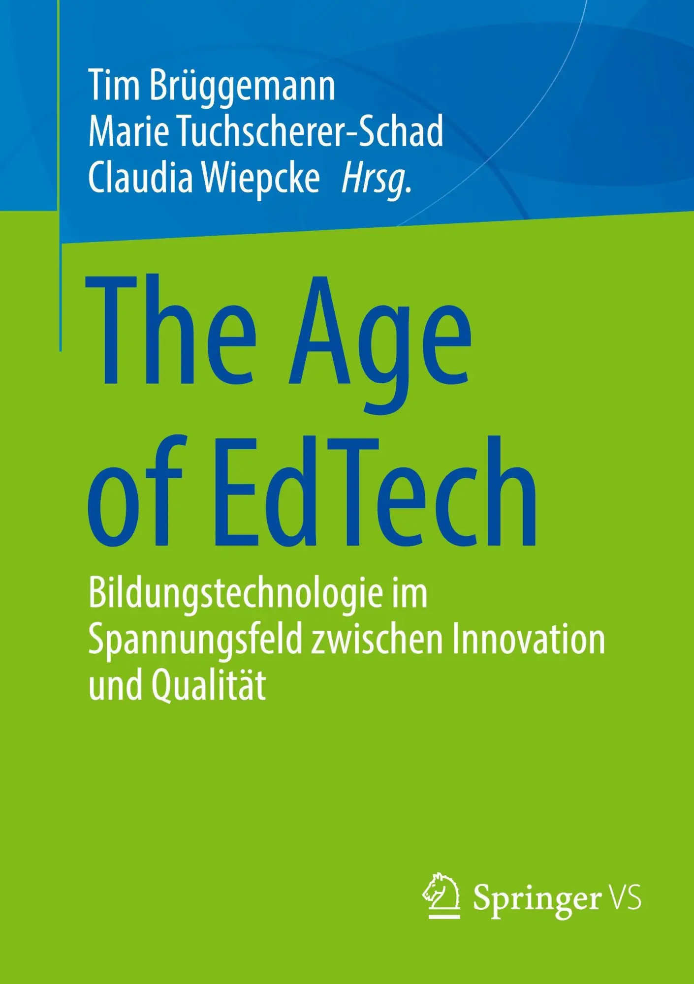 Cover: 9783658499549 | The Age of EdTech | Tim Brüggemann (u. a.) | Taschenbuch | ix | 2026