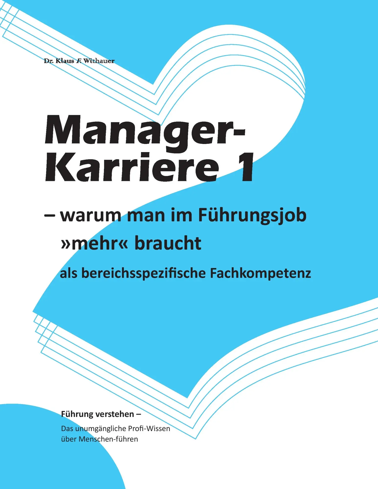 Cover: 9783741249549 | Manager-Karriere 1 | Klaus F. Withauer | Taschenbuch | Paperback