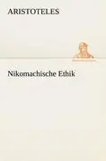 Cover: 9783842469549 | Nikomachische Ethik | Aristoteles | Taschenbuch | Paperback | 356 S.