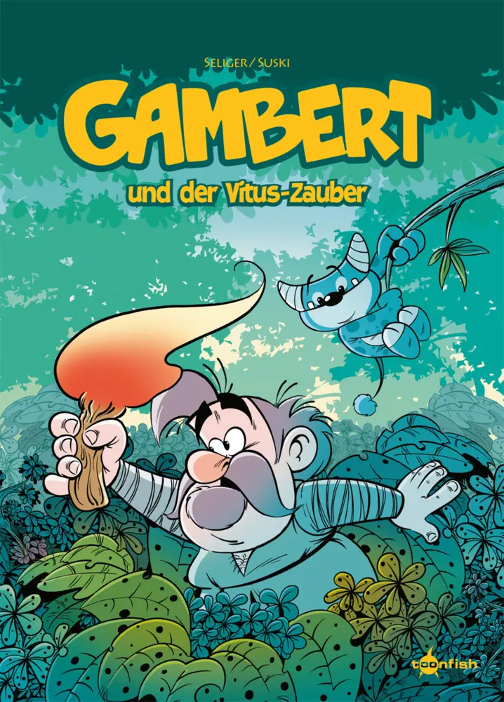 Cover: 9783958399549 | Gambert und der Vitus-Zauber | Dirk Seliger | Buch | Gebunden | 2017