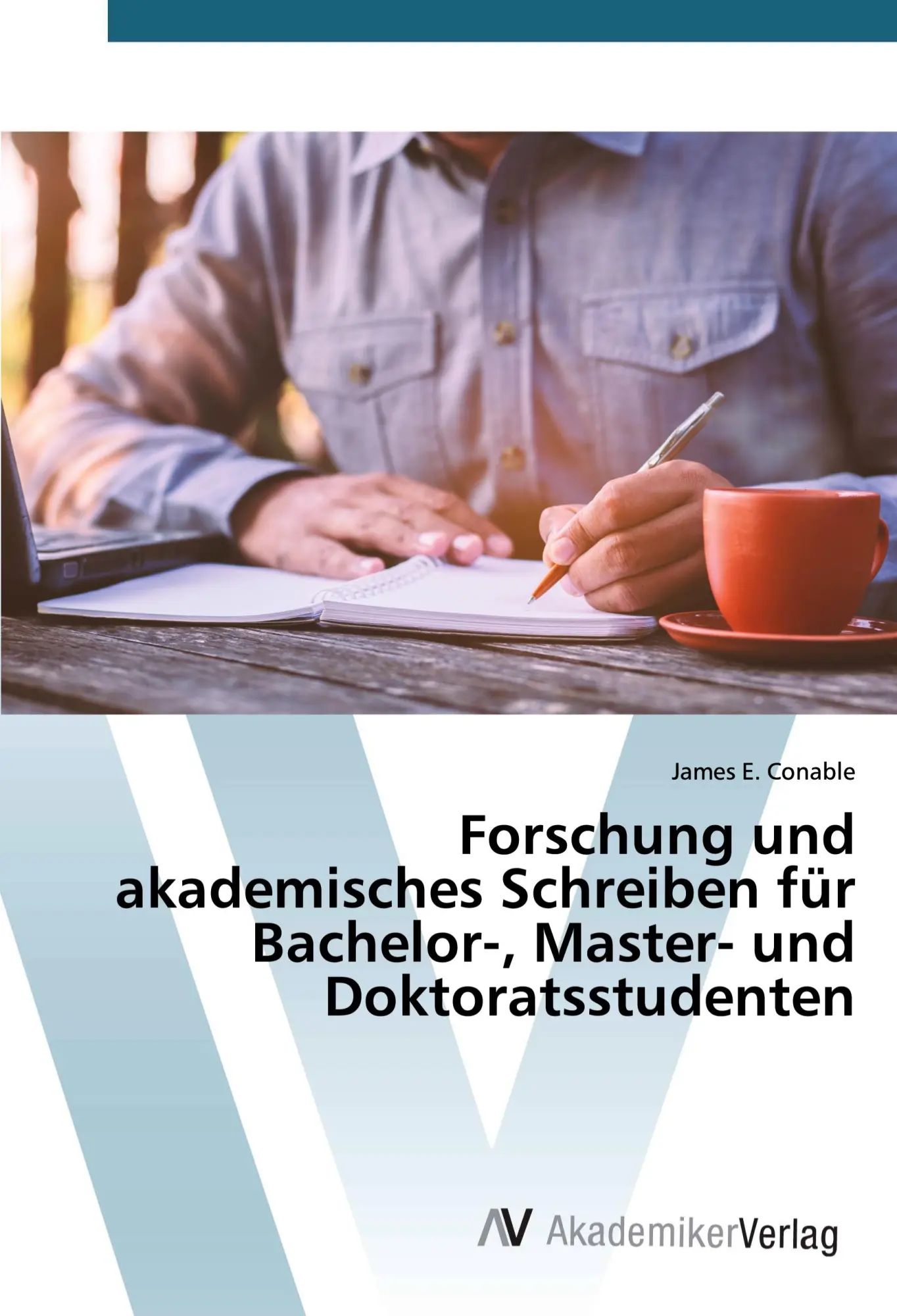 Cover: 9786200099549 | Forschung und akademisches Schreiben für Bachelor-, Master- und...