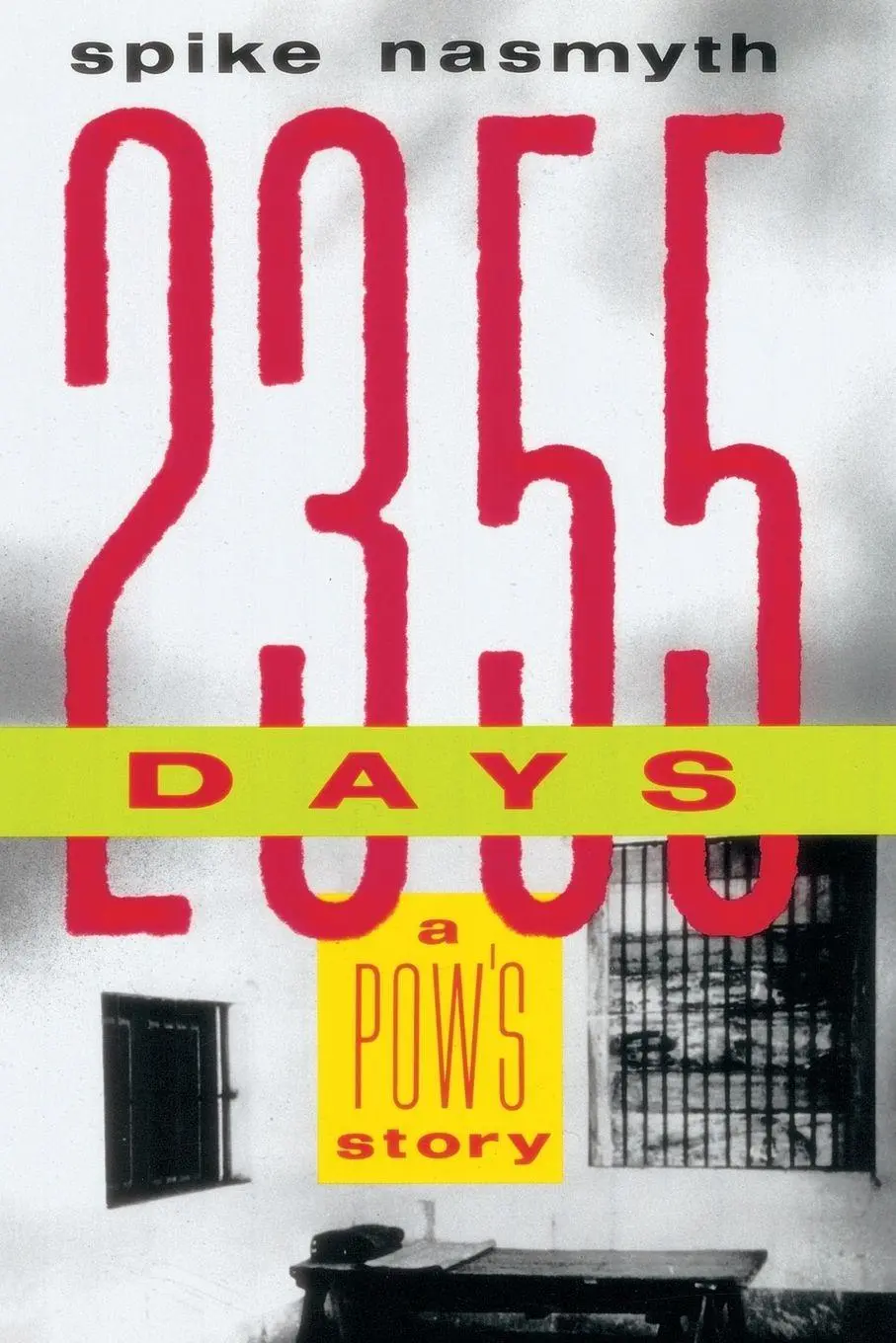 Cover: 9780609899649 | 2,355 Days | A POW's Story | Spike Nasmyth | Taschenbuch | Englisch