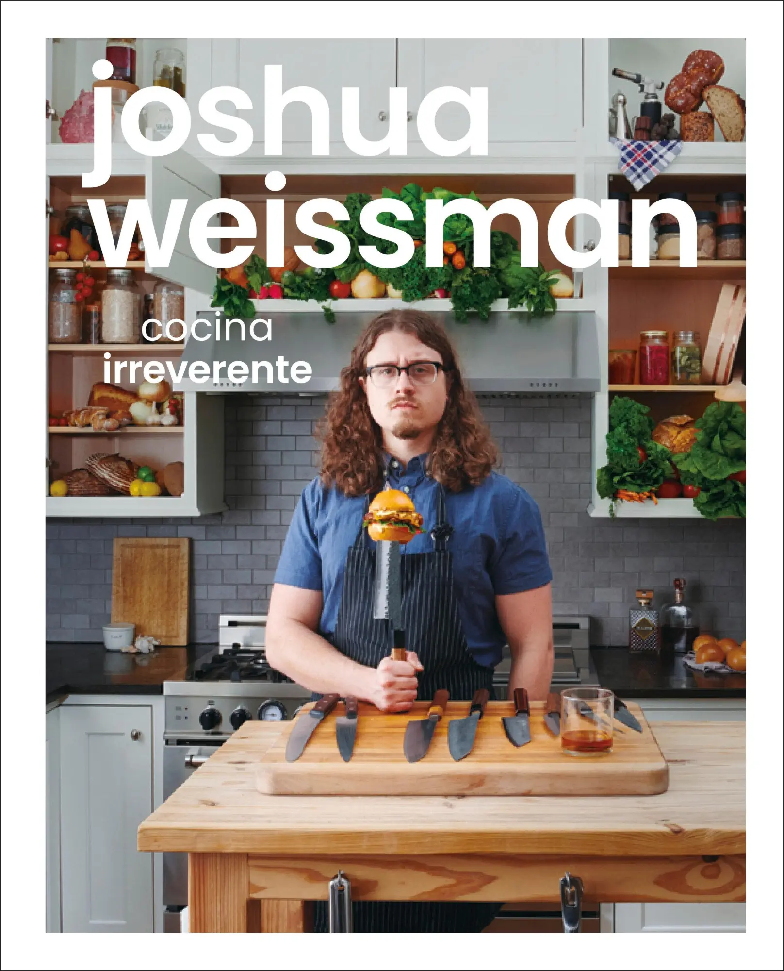 Cover: 9780744059649 | Joshua Weissman: Cocina Irreverente (an Unapologetic Cookbook) | Buch