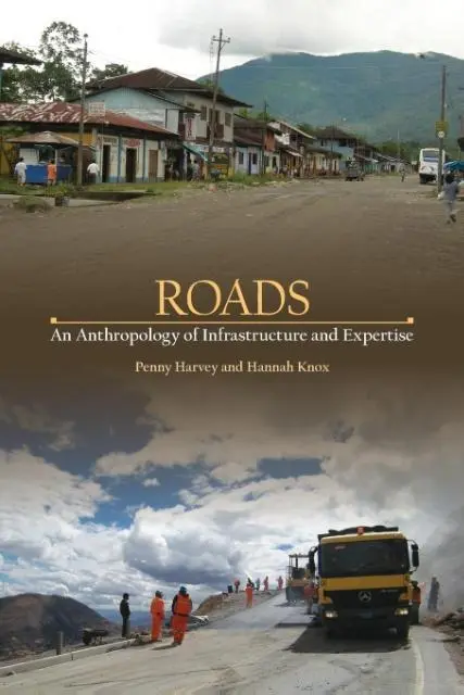 Cover: 9780801479649 | ROADS | An Anthropology of Infrastructure and Expertise | Taschenbuch