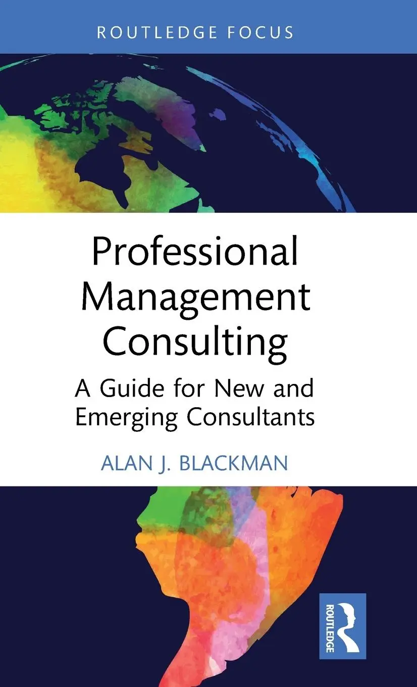Cover: 9781032739649 | Professional Management Consulting | Alan J. Blackman | Buch | 2024