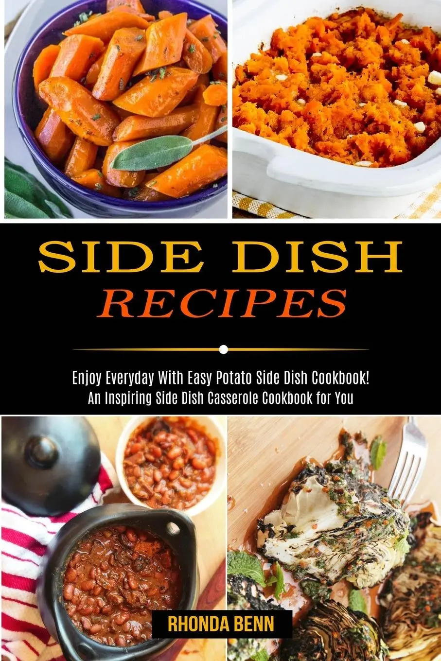 Cover: 9781990169649 | Side Dish Recipes | Rhonda Benn | Taschenbuch | Englisch | 2020