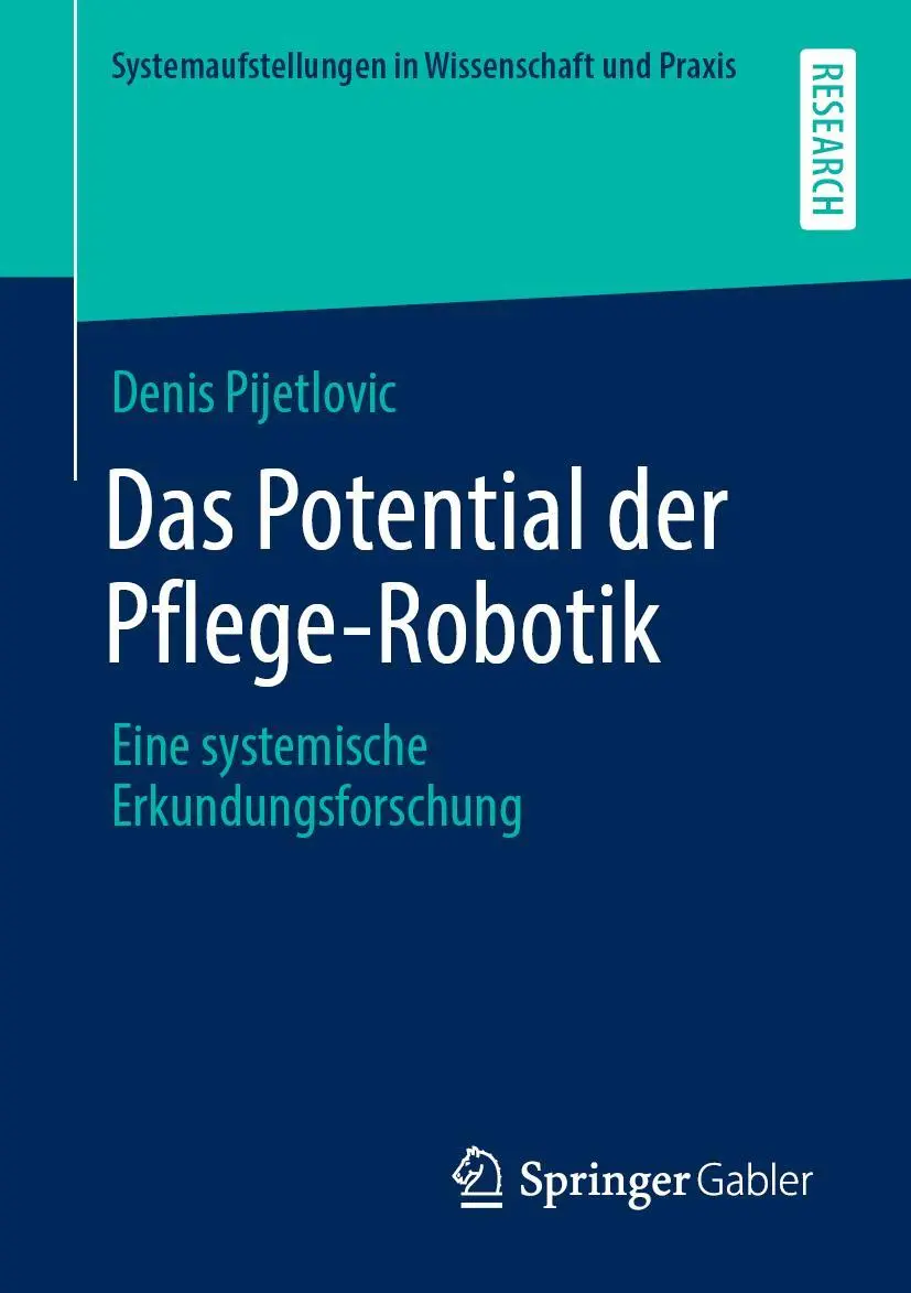 Cover: 9783658319649 | Das Potential der Pflege-Robotik | Denis Pijetlovic | Taschenbuch | xv