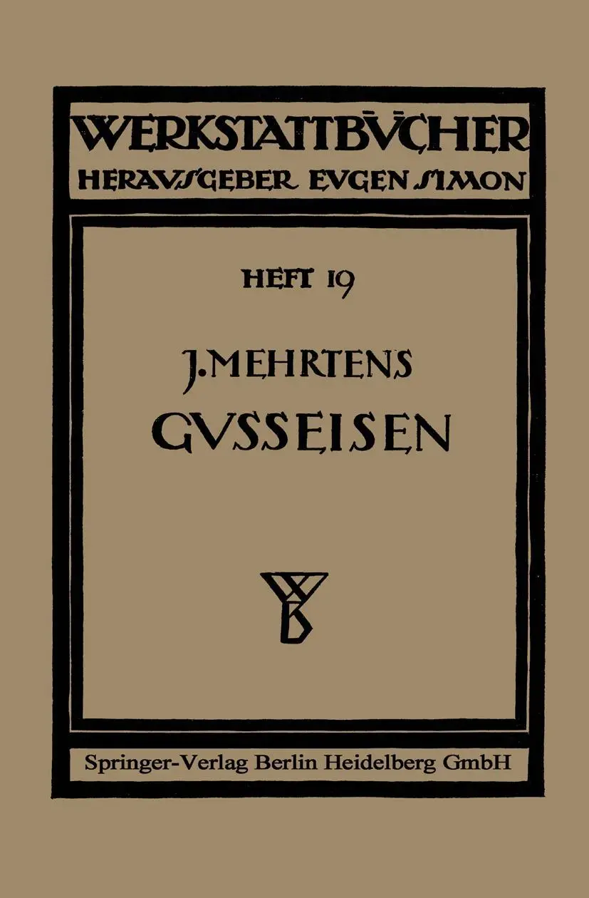 Cover: 9783662349649 | Das Gußeisen | Johannes Mehrtens (u. a.) | Taschenbuch | 69 S.
