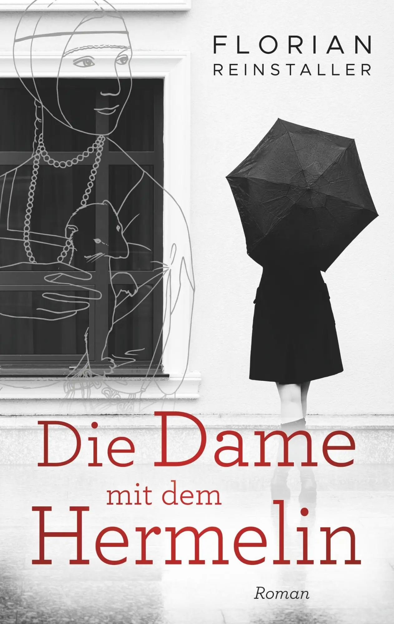 Cover: 9783749499649 | Die Dame mit dem Hermelin | Florian Reinstaller | Taschenbuch | 280 S.