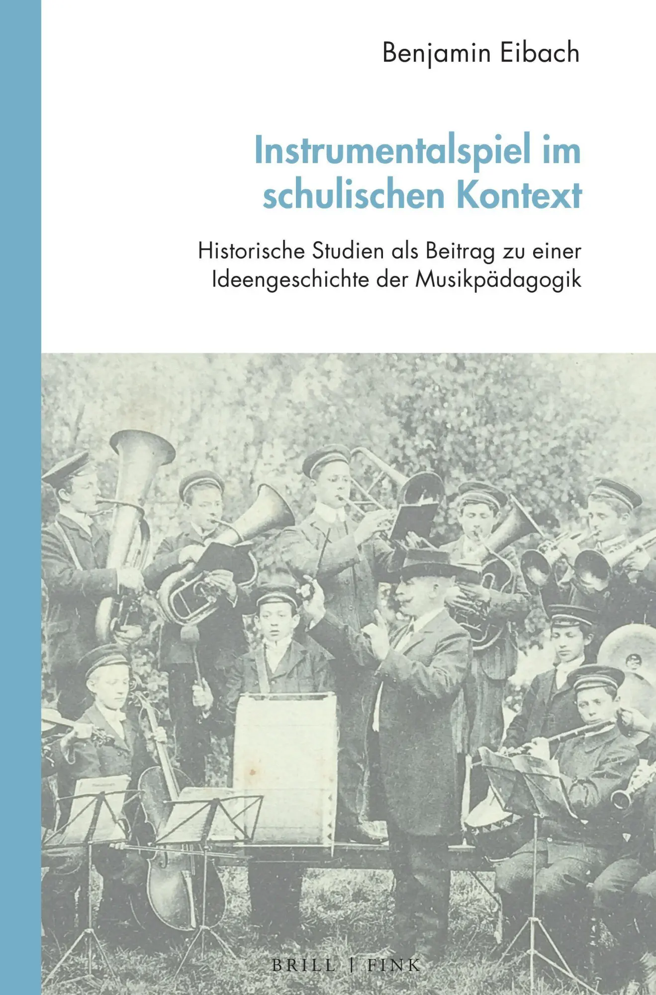 Cover: 9783770569649 | Instrumentalspiel im schulischen Kontext | Benjamin Eibach | Buch | X