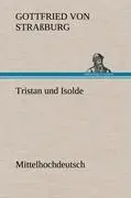 Cover: 9783847269649 | Tristan und Isolde (Mittelhochdeutsch) | Gottfried Von Straßburg
