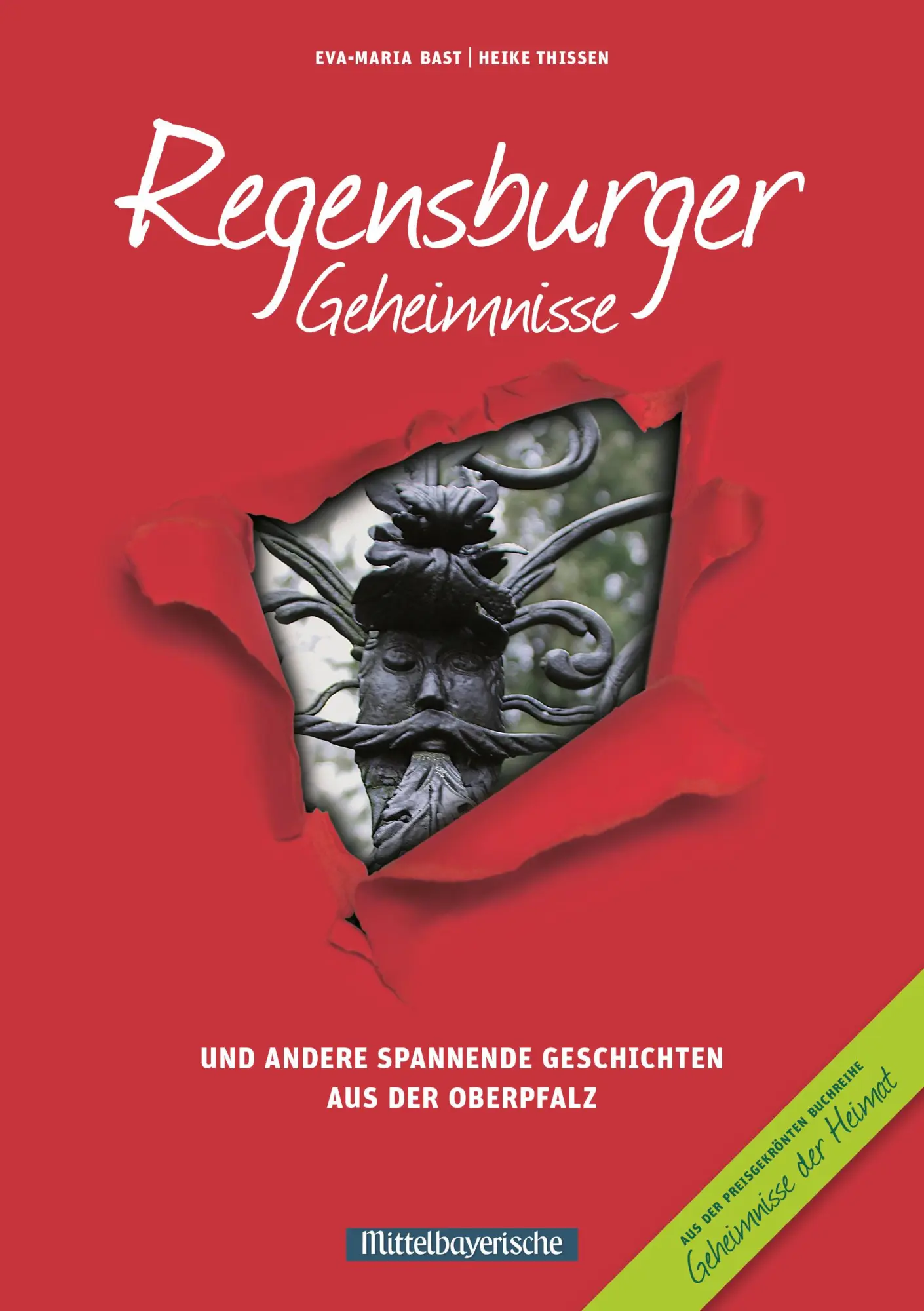 Cover: 9783981679649 | Regensburger Geheimnisse | Eva-Maria Bast | Taschenbuch | 192 S.