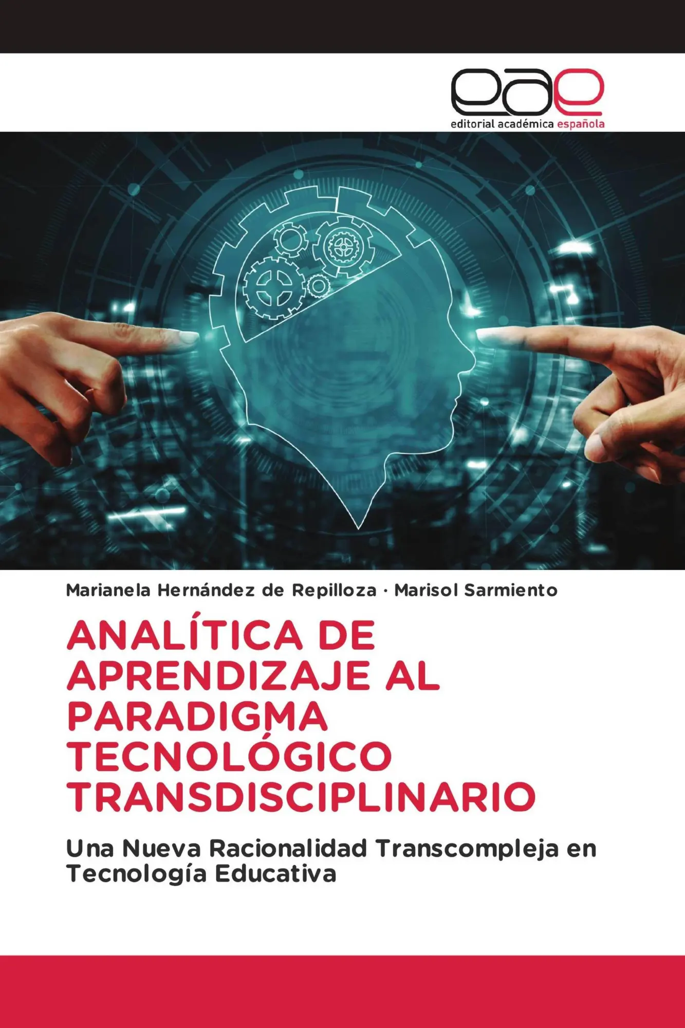 Cover: 9786209479649 | ANALÍTICA DE APRENDIZAJE AL PARADIGMA TECNOLÓGICO TRANSDISCIPLINARIO
