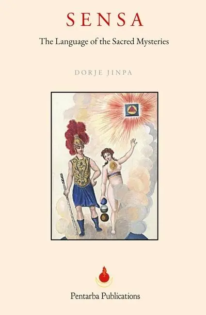 Cover: 9798988649649 | Sensa | The Language of the Sacred Mysteries | Dorje Jinpa | Buch