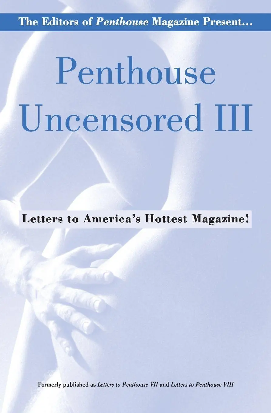 Cover: 9780446679749 | Penthouse Uncensored III | Penthouse International | Taschenbuch