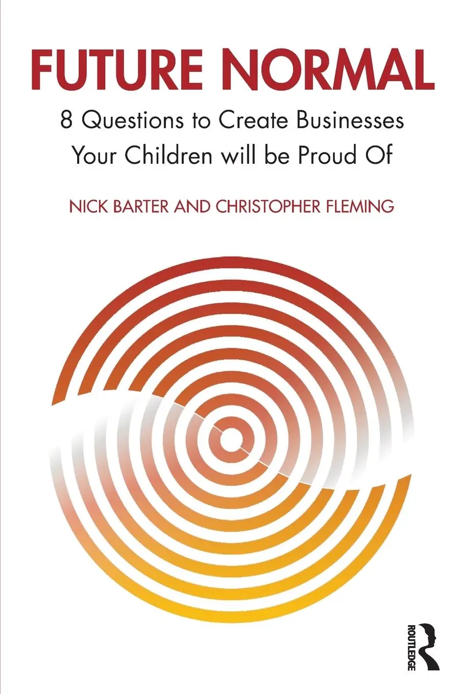 Cover: 9781032419749 | Future Normal | Nick Barter (u. a.) | Taschenbuch | Englisch | 2023