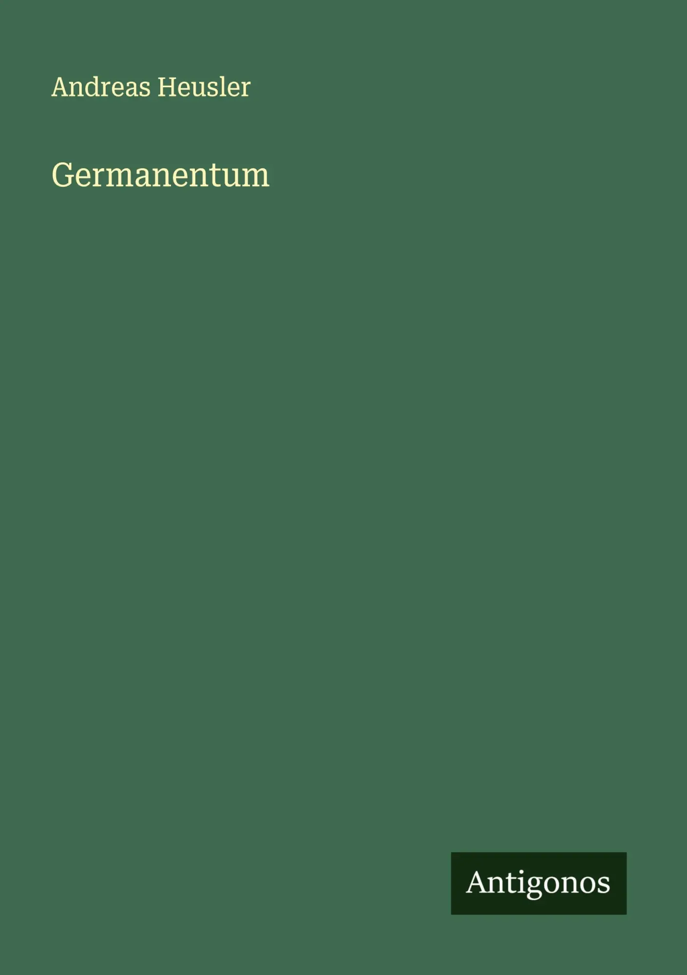 Cover: 9783563409749 | Germanentum | Andreas Heusler | Taschenbuch | Deutsch | 2025