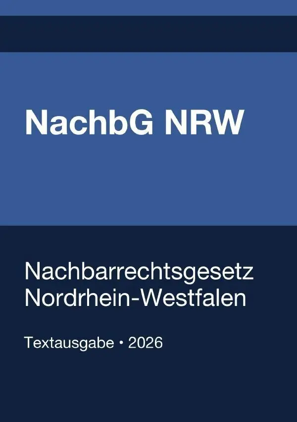 Cover: 9783565319749 | NachbG NRW - Nachbarrechtsgesetz Nordrhein-Westfalen 2026 | Buch