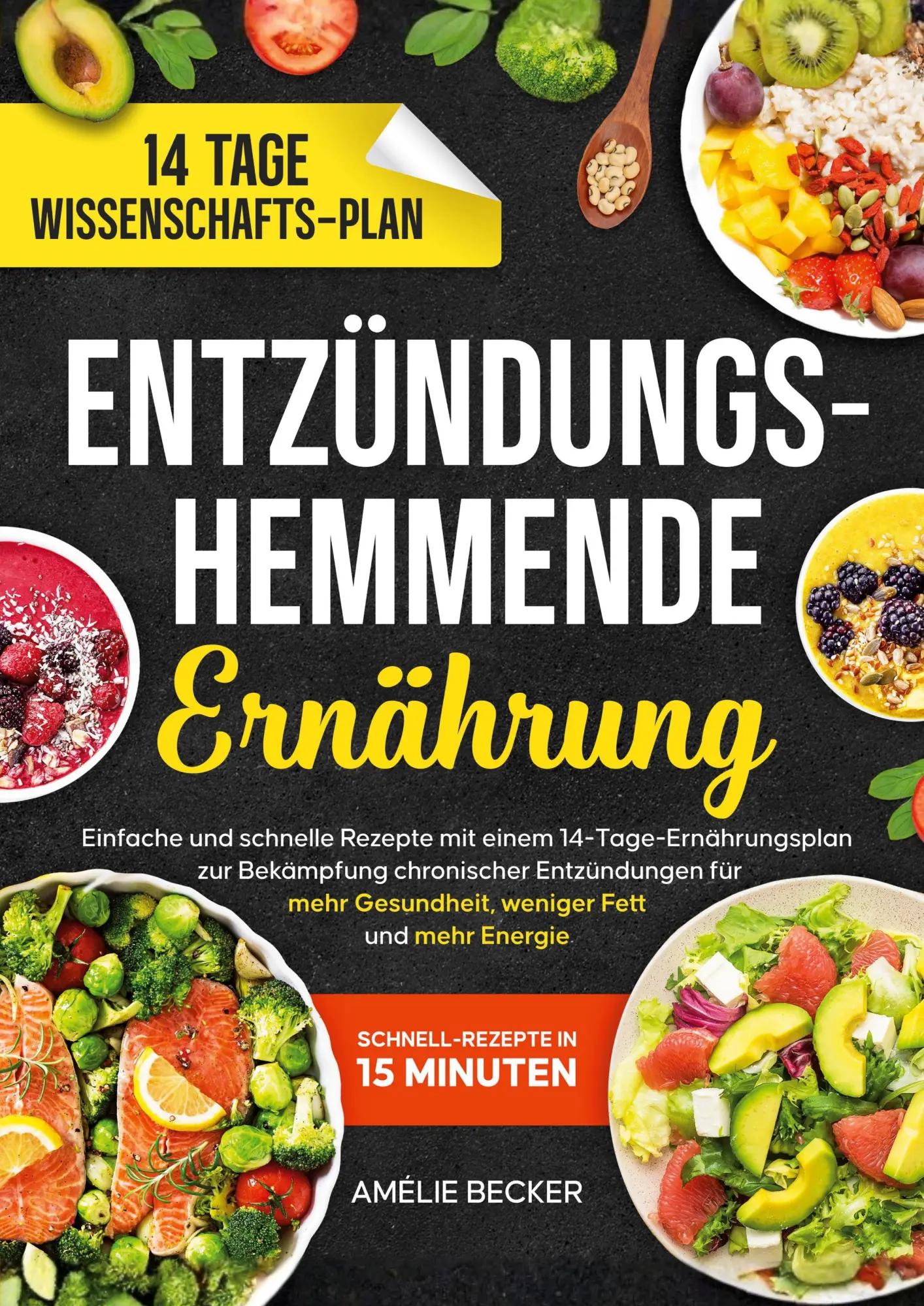 Cover: 9783692969749 | Entzündungshemmende Ernährung | Amélie Becker | Taschenbuch | 132 S.