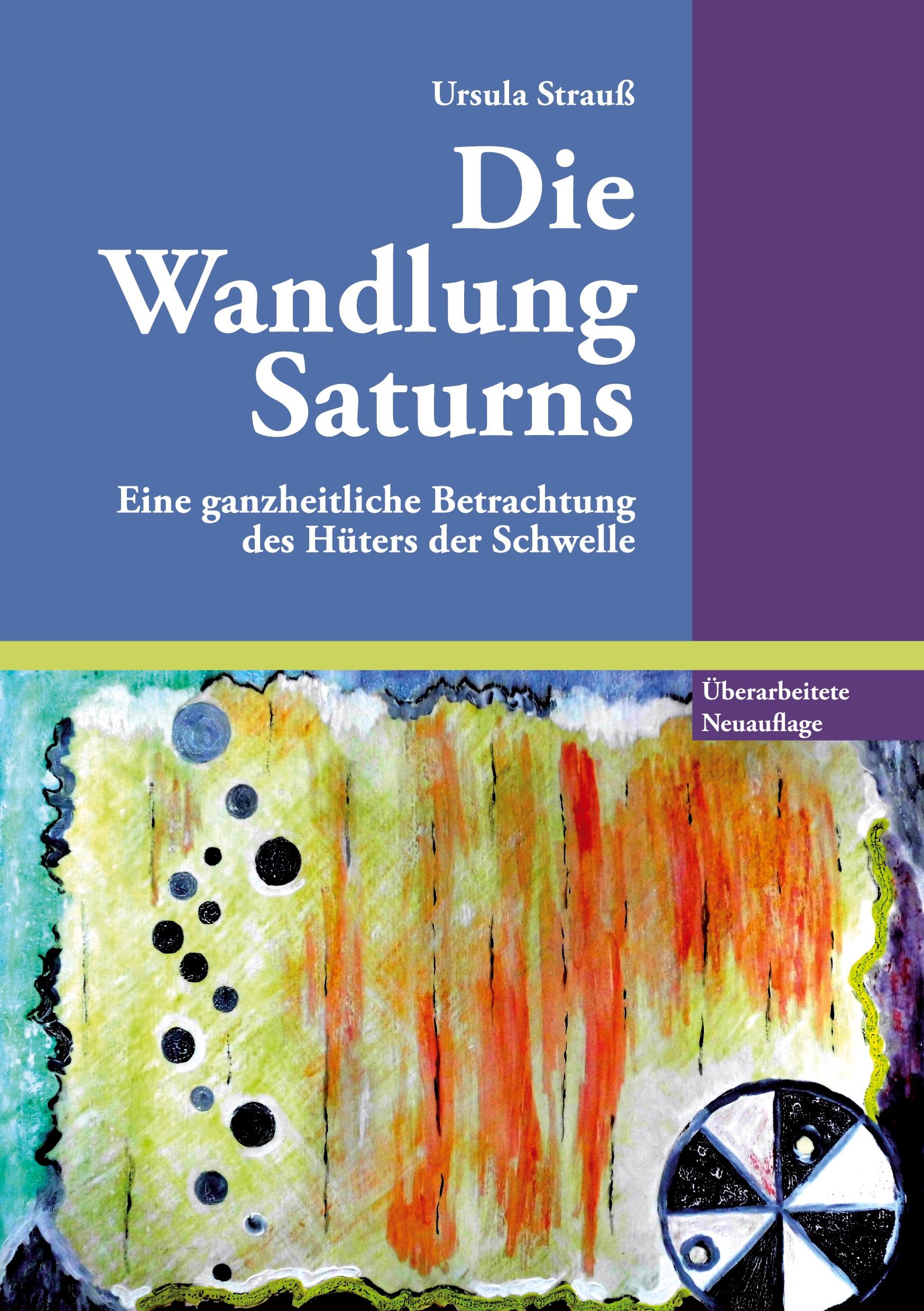 Cover: 9783752669749 | Die Wandlung Saturns | Ursula Strauß | Taschenbuch | Paperback | 2020