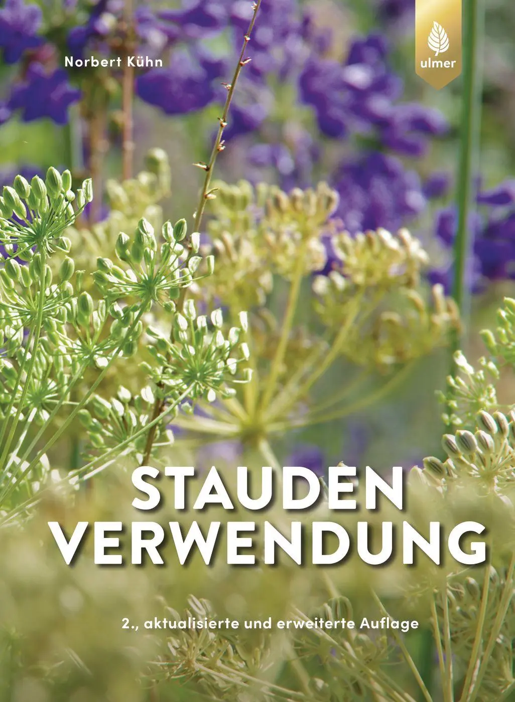 Cover: 9783818619749 | Staudenverwendung | Norbert Kühn | Buch | 337 S. | Deutsch | 2024
